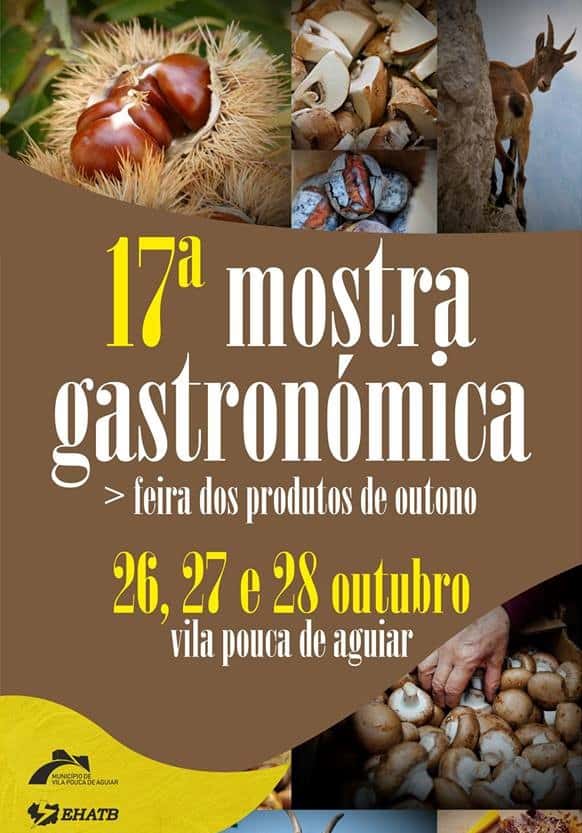 17ª MOSTRA GASTRONÓMICA – VILA POUCA DE AGUIAR | 2018