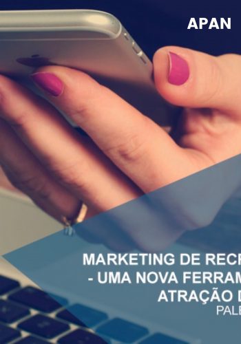 |Marketing de Recrutamento - Uma Nova Ferramenta para Atração de Talento