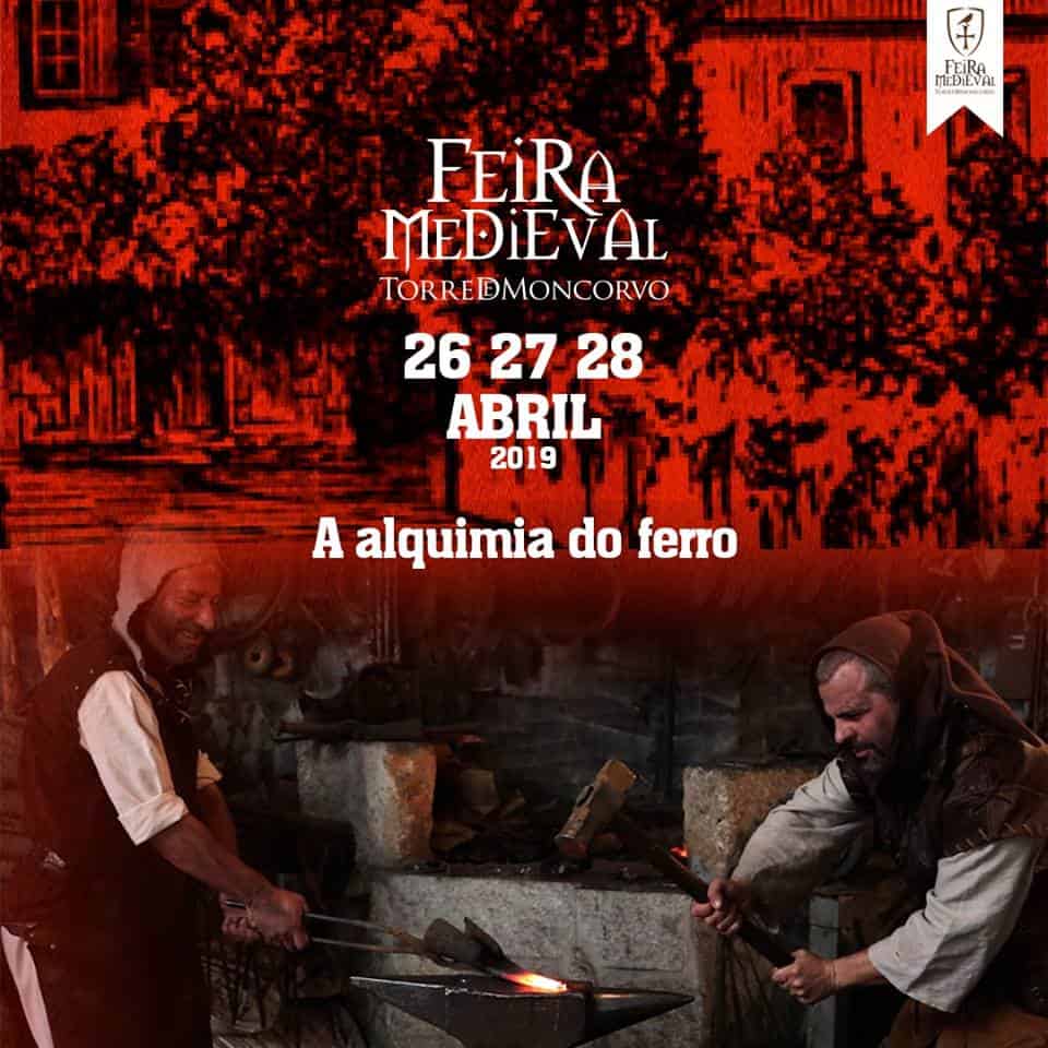 FEIRA MEDIEVAL 2019 – A ALQUIMIA DO FERRO – TORRE DE MONCORVO