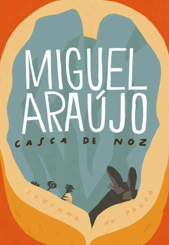 MIGUEL ARAÚJO – CASCA DE NOZ – VILA REAL