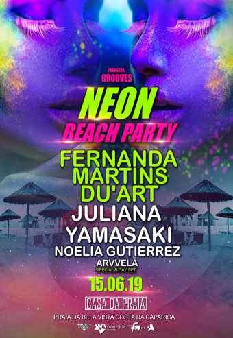 NEON BEACH PARTY W/ FERNANDA MARTINS E DU’ART