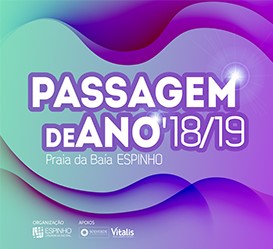 ESPINHO – PASSAGEM DE ANO 2018-2019