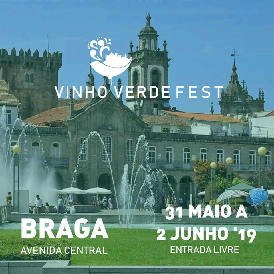 VINHO VERDE FEST 2019 – BRAGA