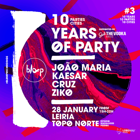 Bloop Leiria • 10 Years of Party