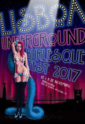 LISBOA UNDERGROUND BURLESQUE FEST 2017