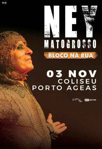 NEY MATOGROSSO – BLOCO NA RUA | PORTO