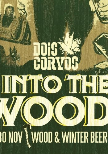 O Into the Woods (Wood & Winter Beer Weekend), na sua 2ª edição, promovido pela premiada cervejeira artesanal portuguesa Dois Corvos, já tem data marcada para o último fim de semana deste mês.