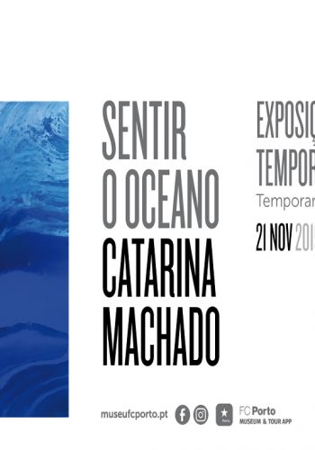 A exposição temporária Sentir o Oceano, da artista portuense Catarina Machado, faz regressar a pintura à Sala Multiusos do Museu do Futebol Clube do Porto, mantendo-o assim como espaço de divulgação de autores portugueses, proporcionando, mais um ponto de contacto entre o público e a arte, cumprindo ainda um desígnio que também distingue a centralidade cultural do Estádio do Dragão, na área oriental da cidade do Porto.