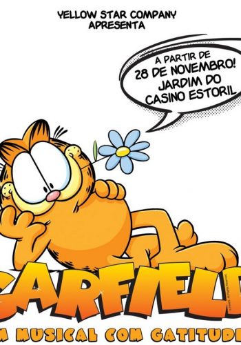 Ganhe Bilhetes Duplos para GARFIELD: UM MUSICAL COM GATITUDE, em exibição numa tenda instalada no Jardim do Casino Estoril, baseado na série “GARFIELD”, de Jim Davis.