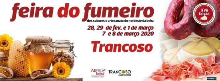 XVII FEIRA DO FUMEIRO DOS SABORES DE TRANCOSO 2020 - A Feira do Fumeiro dos Sabores e Artesanato do Nordeste da Beira está de regresso ao Pavilhão Multiusos de Trancoso, nos dias 28, 29 de fevereiro e 1 de março e depois no fim de semana de 7 e 8 de março.