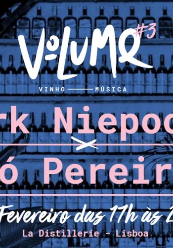 O VOLUME, um novo projeto cultural de Lisboa, nasce da vontade de combinar, o melhor de dois mundos, a música e o vinho. Num local mágico e intimista, à frente do Panteão, porventura num dos segredos mais bem guardados de Lisboa,  La Distillerie, Dirk Niepoort e o DJ Tó Pereira propõem-se a um diálogo de sons e sabores com o volume certo. É já no dia 28 de Fevereiro pelas entre as 17 e as 23 horas que o VOLUME #3 acontece.