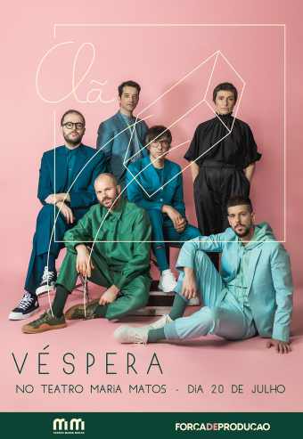 CLÃ – VÉSPERA | TEATRO MARIA MATOS