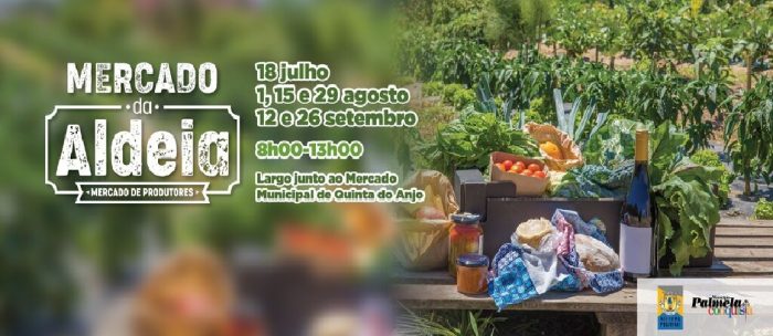 O Mercado da Aldeia, é uma iniciativa promovida este Verão, na Quinta do Anjo, Palmela, destinada à venda de vinhos, queijos, pão, doçaria, frutas e outros produtos de produtores locais. Nos dias 15 e 29 de agosto e 12 e 26 de setembro, das 8h00 às 13h00, o largo junto ao Mercado Municipal de Quinta do Anjo vai ser o espaço de promoção e venda dos melhores produtos locais.