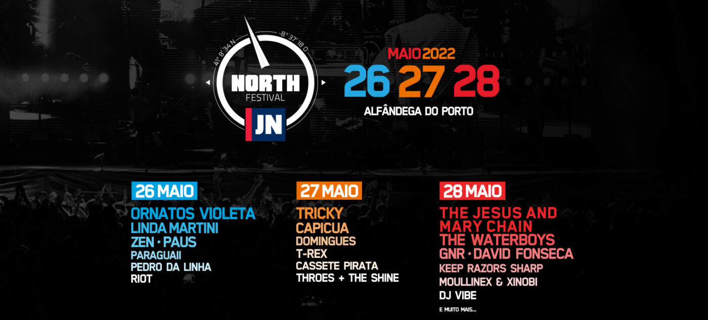 NORTH MUSIC FESTIVAL 2022 REGRESSA À ALFÂNDEGA DO PORTO EM MAIO Coolture