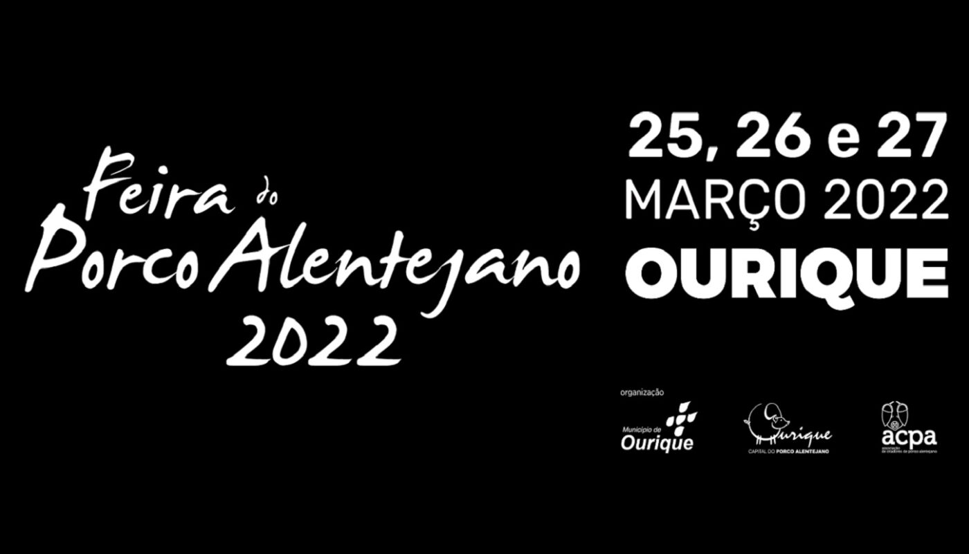 A Feira do Porco Alentejano 2022 regressa a Ourique e decorrerá de 25 a 27 de março, numa iniciativa da Câmara Municipal,   de um dos mais importantes certames de promoção do Mundo Rural, das marcas de identidade do território de Ourique e dos saberes e sabores da região.