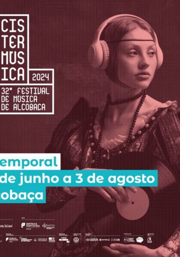 CISTERMÚSICA 2024 | 32º FESTIVAL DE MÚSICA DE ALCOBAÇA