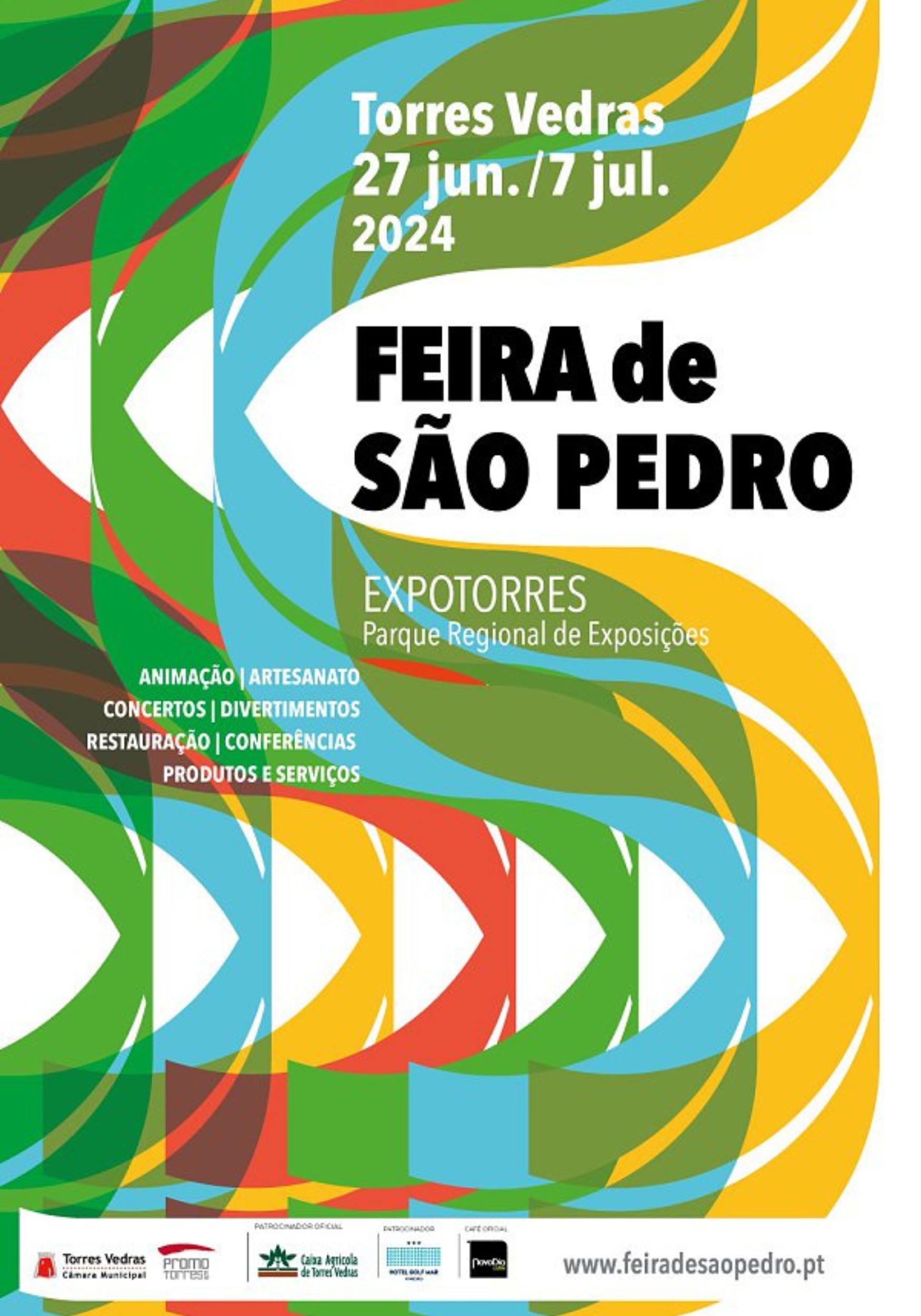 FEIRA DE SÃO PEDRO 2024 | TORRES VEDRAS