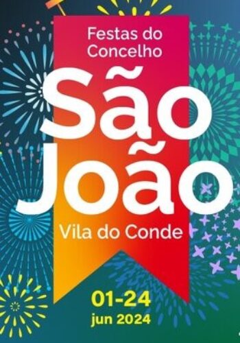 FESTAS DE SÃO JOÃO 2024 | VILA DO CONDE