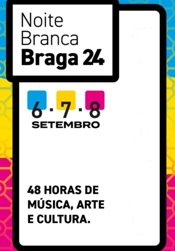 NOITE BRANCA DE BRAGA 2024