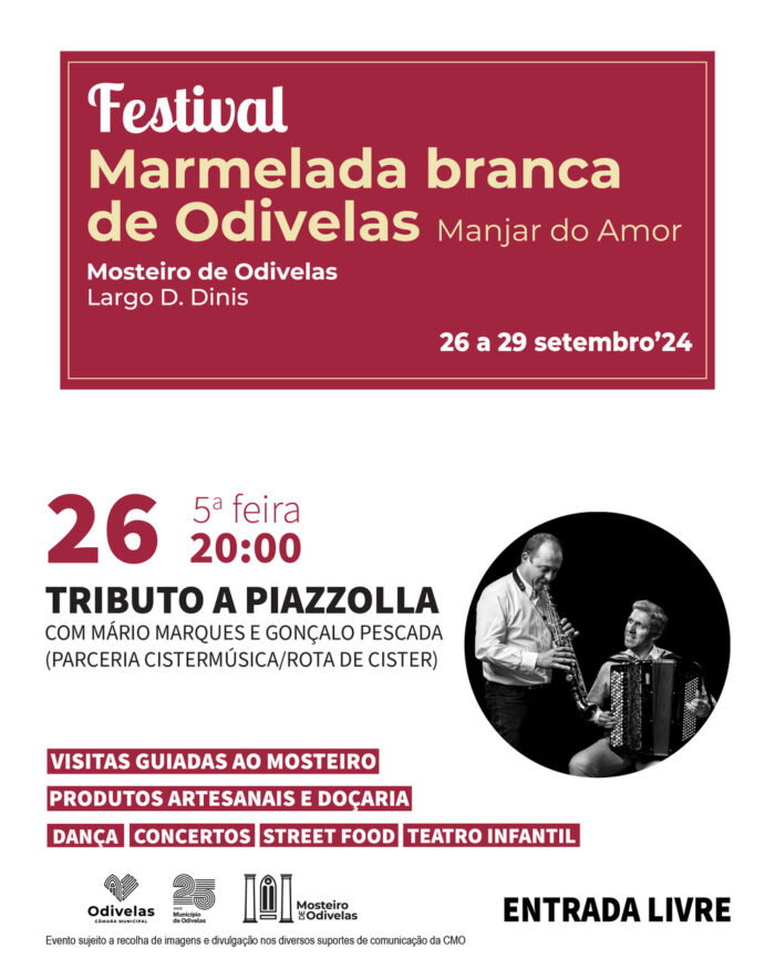 FESTIVAL DA MARMELADA BRANCA DE ODIVELAS 2024 - Odivelas acolhe o Festival da Marmelada Branca de Odivelas, um evento de caráter gastronómico em que a marmelada branca e a doçaria conventual adquirem papel de relevo dado o seu lugar na história de Odivelas. O evento decorre nos dias 26, 27, 28 e 29 de setembro, no Largo D. Dinis, em Odivelas.