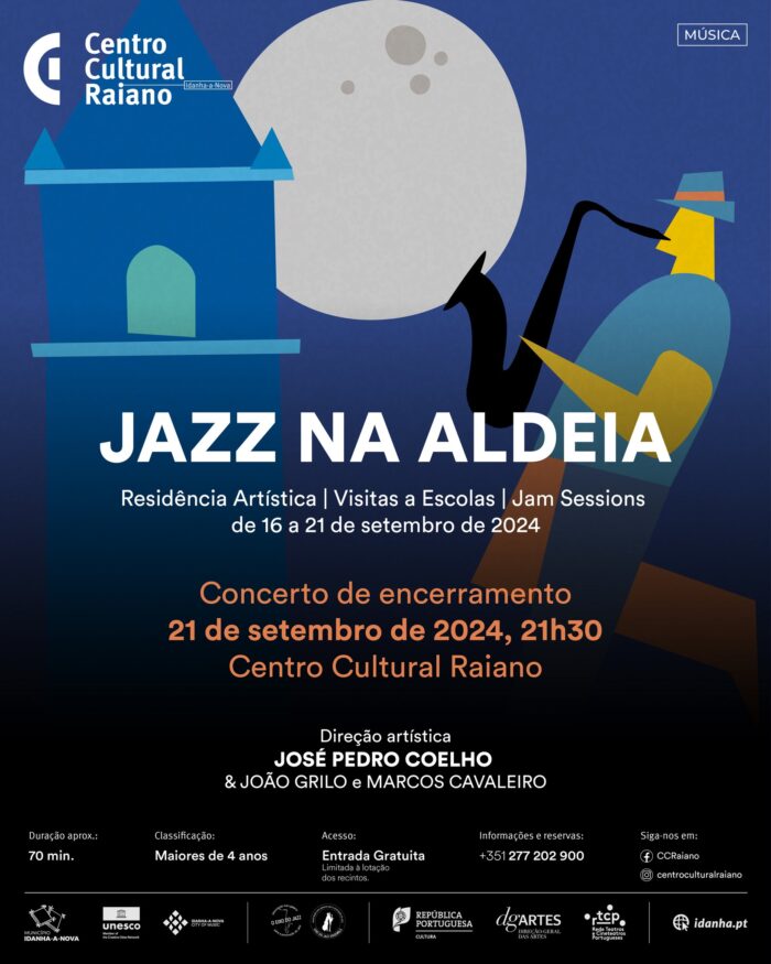 JAZZ NA ALDEIA 2024 | IDANHA-A-NOVA - Promovido pela Associação Eixo do Jazz, o Jazz na Aldeia 2024 vai decorrer de 16 a 21 de setembro, em Idanha-a-Nova.