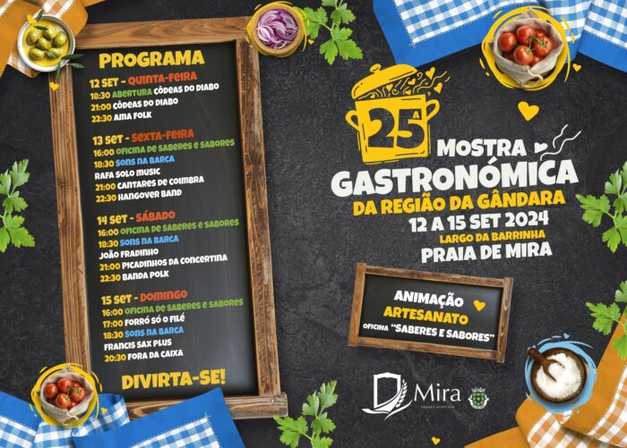 MOSTRA GASTRONÓMICA DA REGIÃO GÂNDARA 2024 | MIRA - De 12 a 15 de setembro, o Largo da Barrinha, na Praia de Mira, será o cenário da 25ª edição da Mostra Gastronómica da Região Gândara. Uma montra de saberes e sabores na Praia de Mira!