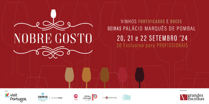 NOBRE GOSTO 2024 | OEIRAS - De 20 a 22 de setembro, o Palácio e os Jardins Marquês de Pombal em Oeiras, recebem a 3ª edição do evento Nobre Gosto 2024, um evento exclusivamente dedicado a vinhos fortificados e doces. O evento é organizado pela Revista Grandes Escolhas e pelo Município de Oeiras.