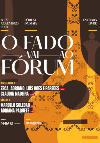 O FADO VAI AO FÓRUM | MAIA 2024