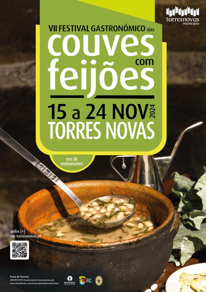 FESTIVAL GASTRONÓMICO DAS COUVES COM FEIJÕES 2024 | TORRES NOVAS - De 15 a 24 de novembro, o Município de Torres Novas organiza o VII Festival Gastronómico das Couves com Feijões. Este festival visa contribuir para a afirmação e preservação de um dos pratos típicos da gastronomia torrejana e conta com o envolvimento da Confraria das Couves com Feijões de Carvalhal da Aroeira.