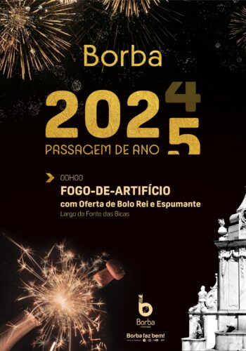 BORBA | PASSAGEM DE ANO 2024-2025